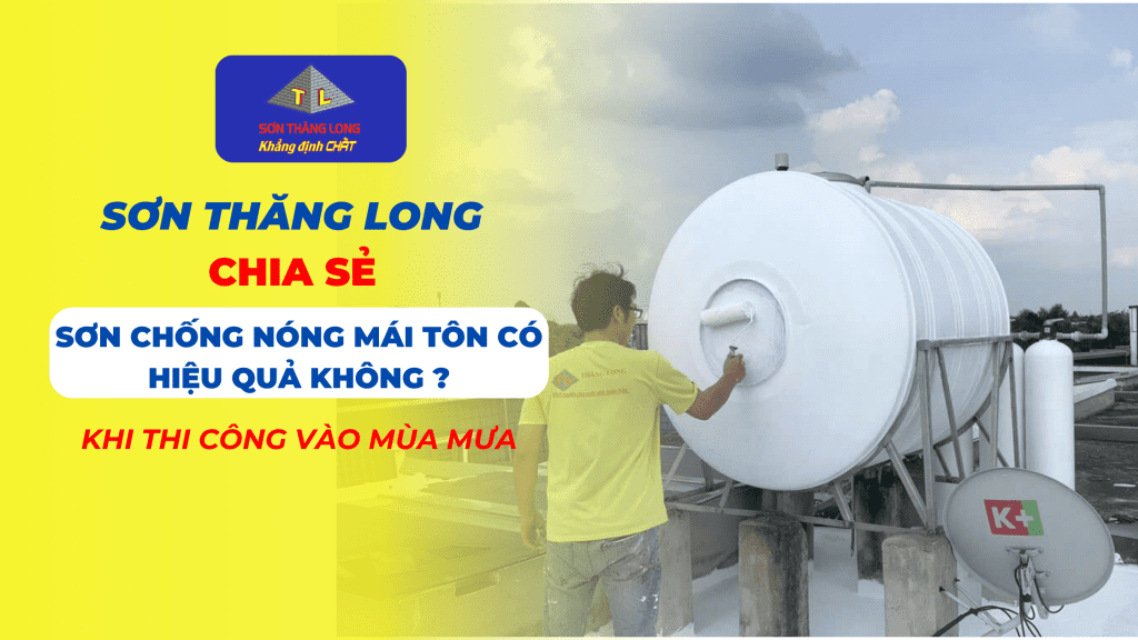 Sơn chống nóng mái tôn có hiệu quả không